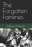 The Forgotten Famines B0FQBQF784 Book Cover