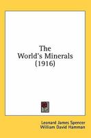 The World's Minerals 1021444197 Book Cover