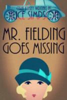 Mr. Fielding Goes Missing: A Jane Carter Historical Cozy (Jane Carter Historical Cozy Mysteries) 1087064597 Book Cover