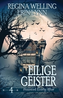 Eilige Geister: Gemütliches Mysterium mit psychischem Reiz (Heimgesucht Everly Danach) (German Edition) B0F9T1RDP5 Book Cover