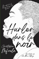 Hurler dans le Noir (French Edition) B0FY3MJ4B6 Book Cover