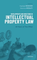 Developments and Directions in Intellectual Property Law 0192864475 Book Cover