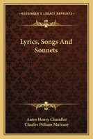 Lyrics, Songs and Sonnets 1372457631 Book Cover