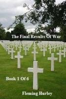 The Final Results of War 1983479012 Book Cover