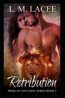 Retribution: Pride of Lion Edge Book 2 1093291176 Book Cover