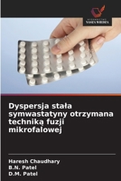 Dyspersja stala symwastatyny otrzymana technika fuzji mikrofalowej (Polish Edition) 6209979963 Book Cover