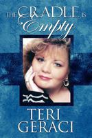 The Cradle Is Empty 1605634239 Book Cover
