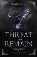 A Threat To Remain 9083086852 Book Cover