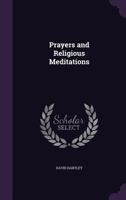 Prayers And Religious Meditations 1165651696 Book Cover