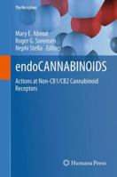 endoCANNABINOIDS: Actions at Non-CB1/CB2 Cannabinoid Receptors: 24 (The Receptors) 1489988467 Book Cover