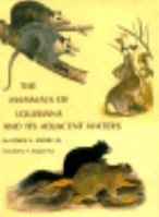 The Mammals of Louisiana and Its Adjacent Waters 0807106097 Book Cover