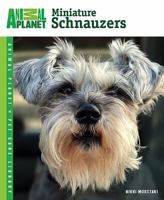 Miniature Schnauzers (Animal Planet Pet Care Library) 0793837022 Book Cover