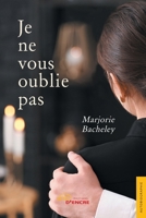 Je ne vous oublie pas (French Edition) 2355236461 Book Cover