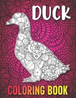 Duck Coloring Book: 40 Intricate Duck Coloring Pages with Beautiful Patterns to Release Stress after Stressful Working Hours, Duck Gifts for Women B08YNRWH3N Book Cover