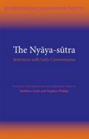 The Nyaya-sutra: Selections with Early Commentaries 1624666167 Book Cover