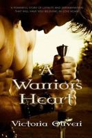 A Warrior's Heart 0692917128 Book Cover