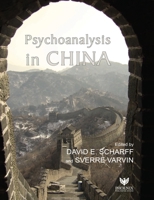 Psychoanalysis in China 1912691531 Book Cover