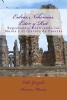 Esdras, Nehemias, Ester y Rut 1484186192 Book Cover