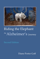 Riding the Elephant: an Alzheimer's Journey 0976155974 Book Cover