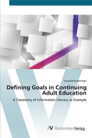 Defining Goals in Continuing Adult Education 3639720156 Book Cover