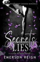 Secrets & Lies: A Dark MFMM Why Choose Romance (Season Sisters Saga) B0DY228HXT Book Cover