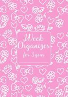 Glamour week organizer for 3 year 7x10": Pink glamour notebook for girls 1725088207 Book Cover