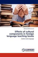 Effects of Cultural Components in Foreign Language Teaching Books 3847336606 Book Cover