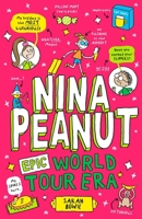 Nina Peanut: Epic World Tour Era 0702329894 Book Cover