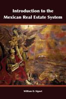 Introduction to the Mexican Real Estate System 1594608709 Book Cover