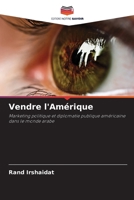 Vendre l'Amérique (French Edition) 6208589940 Book Cover