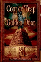 Copper Trap, Golden Door B0H6R95HM5 Book Cover