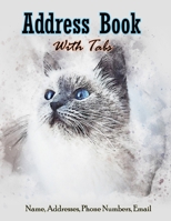 Address Book with tabs: Large print address book with tabs for keeping track of Name , Address , Phone numbers & Email (8.5x11) : Cover for cat lovers 3 1675325731 Book Cover