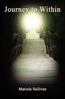 Journey to Within 0557234077 Book Cover