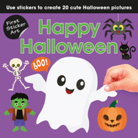 First Sticker Art: Happy Halloween: Color By Stickers for Kids, Make 20 Pictures! (Independent Activity Book for Ages 2+) 1464244952 Book Cover