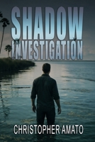 Shadow Investigation 1685131948 Book Cover