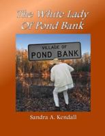 The White Lady of Pond Bank 1981979646 Book Cover