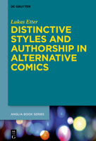 Distinctive Styles and Authorship in Alternative Comics 3110693526 Book Cover