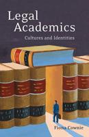 Legal Academics: Culture and Identities 1841130613 Book Cover