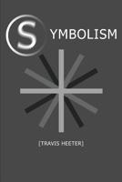 Symbolism 0578462214 Book Cover