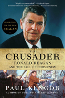 The Crusader: Ronald Reagan and the Fall of Communism 0061136905 Book Cover