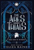 The Ares Trials - Special Edition 1913864766 Book Cover