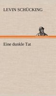 Eine dunkle Tat 8027319870 Book Cover