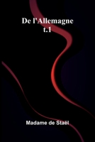 De l'Allemagne; t.1 (French Edition) 9366381790 Book Cover