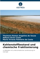 Kohlenstoffbestand und chemische Fraktionierung 6205863367 Book Cover