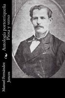 Antolog�a Portorrique�a: Prosa Y Verso, Para Lectura Escolar 1546694153 Book Cover