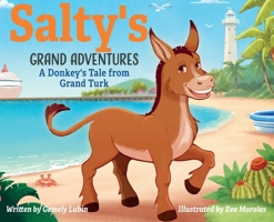 Salty's Grand Adventures 164538831X Book Cover