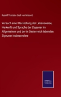 Versuch Einer Darstellung Der Lebensweise, Herkunft Und Sprache Der Zigeuner 3741196665 Book Cover