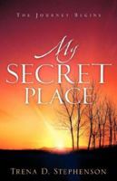 My Secret Place 1600344267 Book Cover