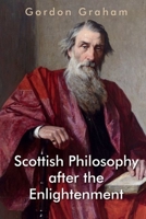 Scottish Philosophy after the Enlightenment 1399500902 Book Cover