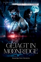 Gejagt In Moonridge: Eine Abgewiesene Seelenverwandten-Gestaltwandler-Wolfsromanze (Moonridge Pack-Chroniken) (German Edition) B0H4RJR4ZP Book Cover